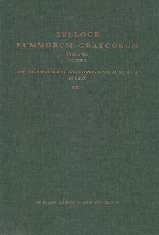Sylloge Nummorum Graecorum, Poland. Vol. I: The Archaeological and Ethnographical Museum in Lodz, Part 4: Galatia - Zeugitana, Cracow 1998