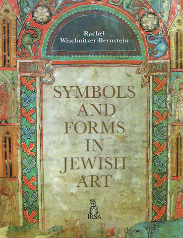   Rachel Wischnitzer-Bernstein, Symbols and Forms in Jewish Art, Irsa, Krakow 2022