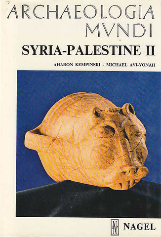 A. Kempinski, M. Avi-Yonah, Syria-Palestine II, From the Middle Bronze Age to the End of the Classical World (2200 B.C. - 324 A.D.), Archaeologia Mundi, Nagel Publishers 1979