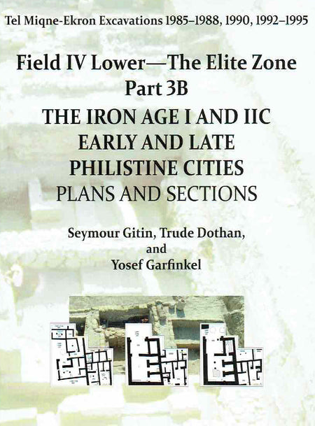 Trude Dothan, Yosef Garfinkel, Seymour Gitin, Tel Miqne-Ekron Field IV Lower—The Elite Zone, The Iron Age I and IIC, The Early and Late Philistine Cities,Plans and Sections, Eisenbrauns 2016