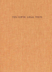 A. Arthur Schiller, Ten Coptic Legal Texts, New York 1973