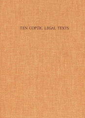 A. Arthur Schiller, Ten Coptic Legal Texts, New York 1973