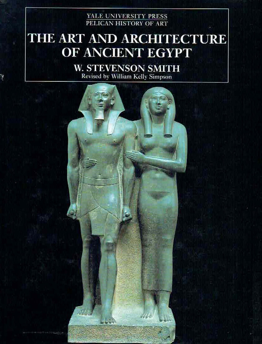 W. Stevenson Smith, The Art and Architecture of Ancient Egypt, Yale University Press 1998