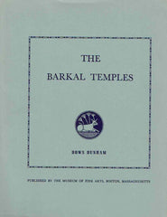  Dows Dunham, The Barkal Temples, Museum of Fine Arts, Boston 1970