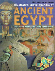 Geralidine Harris, Delia Pemberton, Illustrated Encyclopaedia of Ancient Egypt, The British Museum 1999
