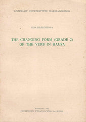 N. Pilszczikowa, The Changing Form ( Grade 2) of The Verb in Hausa, Panstwowe Wydawnictwo Naukowe, Warszawa 1969