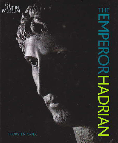 Thorsten Opper, The Emperor Hadrian, The British Museum 2008
