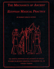 Robert Kriech Ritner, The Mechanics of Ancient Egyptian Magical Practice, The Oriental Institute of the University of Chicago, Studies in Ancient Oriental Civilization no 54, Chicago, Illinois 1993