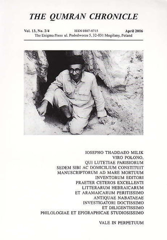 The Qumran Chronicle, Vol. 13, No. 2/4, The Enigma Press, Krakow 2006