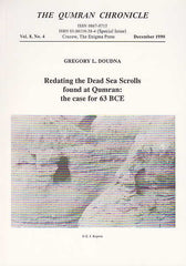 Gregory L. Doudna, Redating the Dead Sea Scrolls found at Qumran: the case for 63 BCE, The Qumran Chronicle, Vol. 8, No 4, The Enigma Press 2000