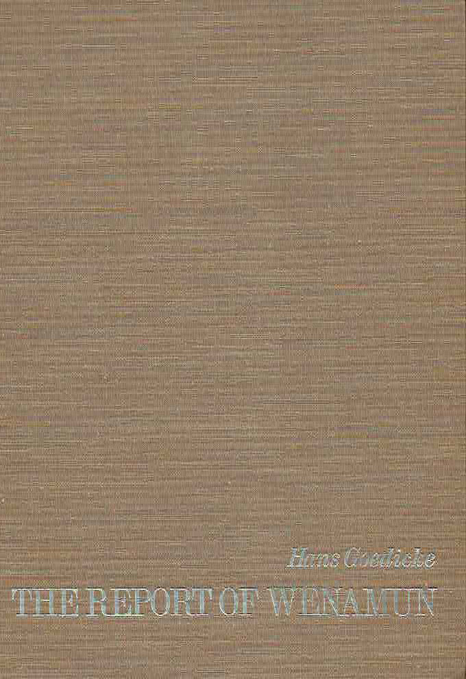  Hans Goedicke, The Report of Wenamun, The Johns Hopkins University Press 1975