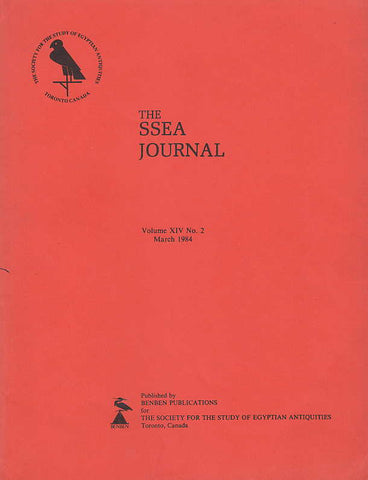 The SSEA Journal, Vol. XIV, no. 2, March 1984, The Society for the Study of Egyptian Antiquities, Toronto, Canada 1984