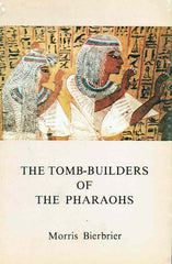 Morris Bierbrier, The Tomb-Builders of the Pharaohs, The American University in Cairo Press 1982