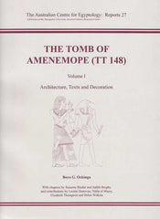 The Tomb of Amenemope (TT 148) Volume I Architecture