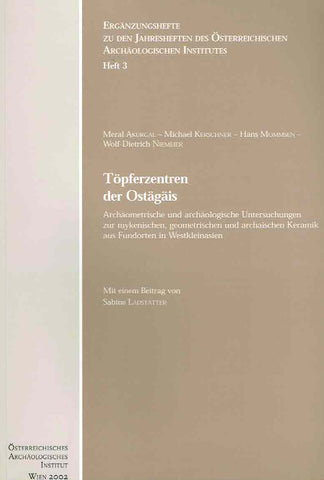 Meral Akurgal, Michael Kerschne, Topferzentren der Ostagais, Archaometrische und archaologische Untersuchungen zur mykenischen, geometrischen und archaischen Keramik aus Fundorten in Westkleinasien, Erganzungsheft zu den Jahresheften des Osterreichischen Archaologischen Institut, Heft 3,  Wien 2002