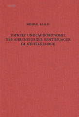 Michael Baales, Umwelt und Jagdokonomie der Ahrensburger Rentierjager im Mittelgebirge, Römisch-Germanisches Zentralmuseum. Forschungsinstitut für Vor- und Frühgeschichte Band 38, Mainz 1996 Verlag des Romisch-Germanischen Zentralmuseums