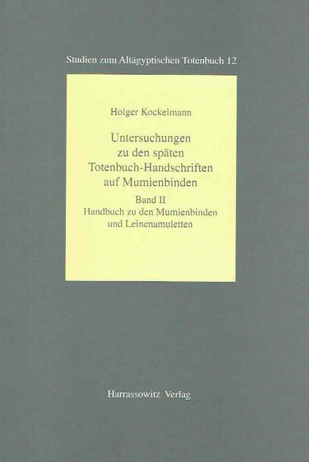Holger Kockelmann, Untersuchengen zu den spaten Totenbuch-Handschriften auf Mumienbinden, Band I. 1, Die Mumienbinden und Leinenamulette des memphitischen Priesters Hor, Text und Photo-Tafeln,Band I. 2. Ubersichtsskizzen und Umschrift -Tafeln, Band II, Handbuch zu den Mumienbinden und Leinenamulette, Studien zum Altagyptischen Totenbuch 12, Harrassowitz Verlag 2008-3