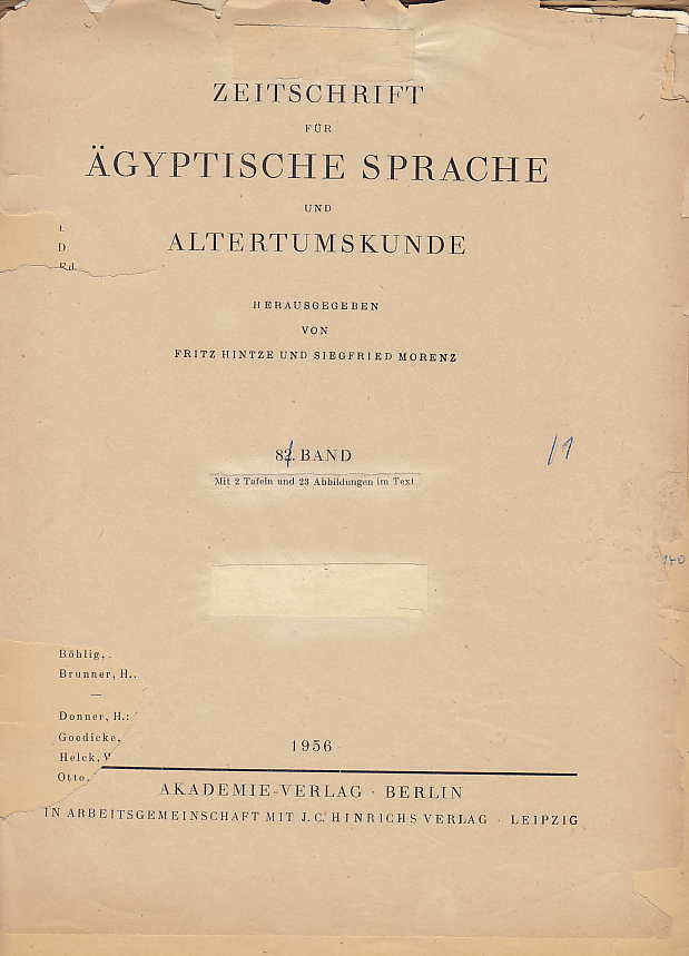F. Hintze, S. Morenz, Zeitschrift fur Agyptische sprache und Altertumskunde, Band 81, Mit 2 Tafeln und 23 Abbildungen im Text, Akademie-Varlag, Berlin 1956