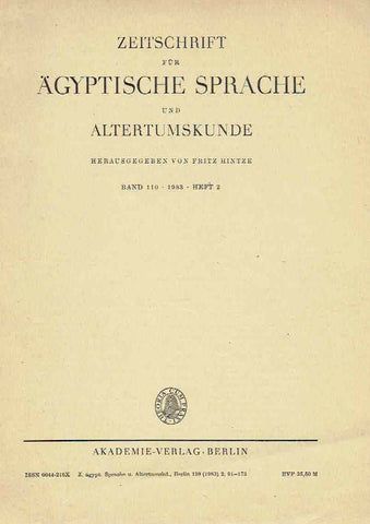 Zeitschrift fur Agyptische Sprache und Alterumskunde, Fritz Hintze (ed.), Band 110, 1983, Heft 2, Akademie-Verlag, Berlin 1983
