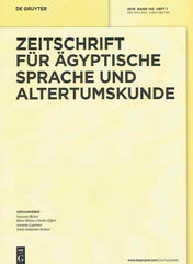 Zeitschrift fur Agyptische Sprache und Altertumskunde, 2016, Band 143, Heft 1, De Gruyter 2016