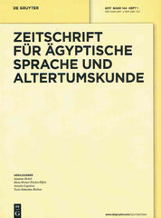 Zeitschrift fur Agyptische Sprache und Altertumskunde, 2017, Band 144, Heft 1, De Gruyter 2017