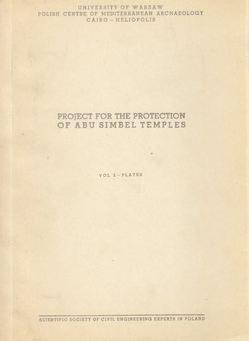 Project for the Protection of Abu Simbel Temples, vol. 2 - plates