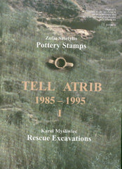 Tell Atrib I, Zofia Sztetyllo, Pottery Stamps, Karol Mysliwiec, Rescue Excavations, Tell Atrib 1985 - 1995, Centre d'Archeologie Mediterraneenne de l'Academie Polonaise des Sciences, Varsovie 2000
