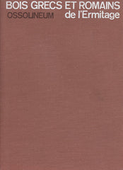 M.Vaulina et A. Wasowicz, Bois grecs et romains de l'Ermitage, Ossolineum 1974
