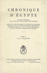  Chronique d'Egypte, LI (1976), N 102, Juillet 1976, Fondation Egyptologique Reine Elisabeth Egyptologische Stichting Koningin Elisabeth, Brussel 1976