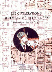 Les civilisations du bassin Mediterraneen. Hommages a Joachim Sliwa, Universite Jagellonne, Institut d'Archeologie, Cravovie 2000