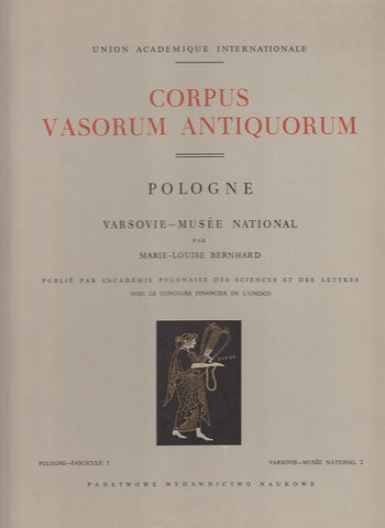 Corpus Vasorum Antiquorum, Pologne, Fasc. 8: Varsovie - Musee National 5 par Marie-Louise Bernhard, Varsovie 1970