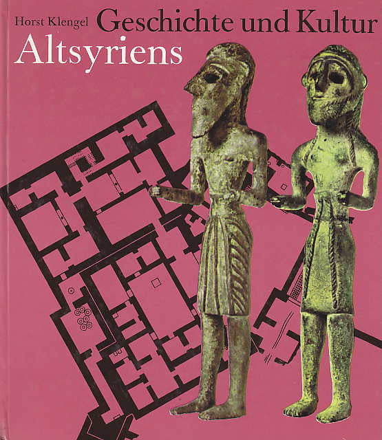  H. Klengel, Geschichte und Kultur, Altysyriens, Koehler & Amelang Leipzig