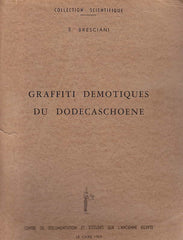  E. Bresciani, Graffiti demotiques du Dodecaschoene, Le Caire Centre de documentation et d'etudes sur l'ancienne Egypt, Cairo 1969