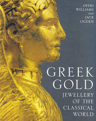 Dyfri Williams, Jack Ogden, Greek Gold, Jewellery of the Classical World, British Museum Press 1994