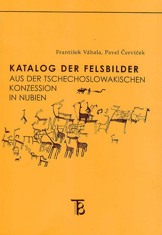 F. Vahala, P. Cervicek, Katalog der Felsbilder, Aus der Tschechoslowakischen konzession in Nubien, Karls Universitat Prag Verlag Karolinum 1999
