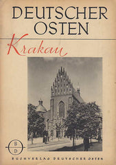 W. Peiner, Krakau, Ein Deutsches Stadtbild, Buchverlag Deutscher Osten, Krakau 1944