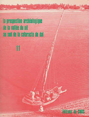 A. Vila, La prospection archeologique de la vallee du nil au sud de la cataracte de dal (Nubie Soudanaise), fasc. 11, Recapitulations et conclusions, Appendices, Centre National de la Recherche Scientifique, Paris 1979