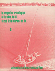 A. Vila, La prospection archeologique de la vallee du nil au sud de la cataracte de dal (Nubie Soudanaise), fasc. 9, L'ile d'Arnyatta, Le district d'Abri (Est et Ouest), Le district de Tabaj (Est et Ouest), Centre National de la Recherche Scientifique, Paris 1978