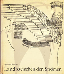 Burchard Brentjes. Land zwischen den Stromen