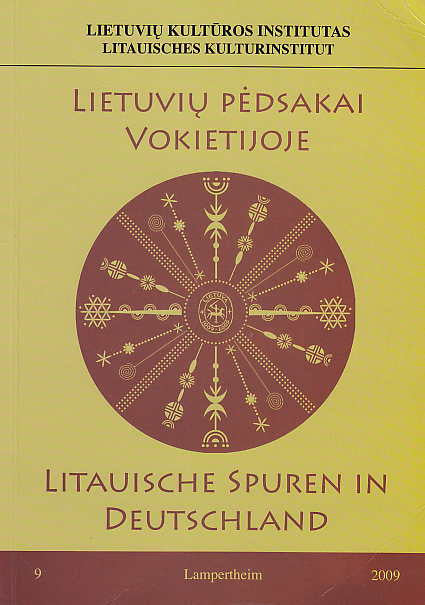 Lietuviu Pedskai Vokietijoje, Litauische Spuren in Deutschland, Lampertheim 2009