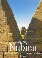 Joachim Willeitner, Nubien, Antike Monumente zwischen Assuan und Khartum, Hirmer 199