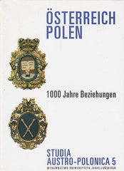 Studia Austro-Polonica 5, Universitas Iagellonica Acta Scientiarum Litterarumque MCXCV, Schedae Historicae, Fasciculus CXXI,Officina Editoria Universitatis, Krakow 1996