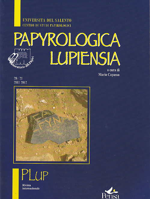  Papyrologica Lupiensia a cura di Mario Capasso 20-21 2011/2012, Universitá del Salento Centro di Studi Papirologici, Plup 