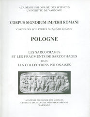 Corpus Signorum Imperii Romani. Corpus des sculptures du monde romain. Pologne, Vol. 2, Fasc. 2, Les sarcophages et les fragments de sarcophages dans les collections polonaises par Anna Sadurska, Warszawa 1992      