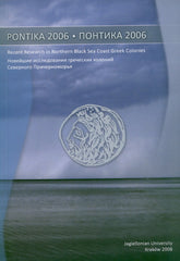 Pontika 2006. Recent Research in Northern Black Sea Coast Greek Colonies. Proceedings of the International Conference, Krakow 18th March, 2006, edited by Ewdoksia Papuci-Wladyka, Jagiellonian University, Krakow 2008