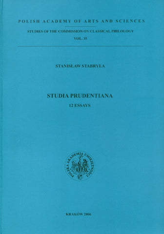 Stanislaw Stabryla, Studia Prudentiana. 12 Essays, Krakow 2006