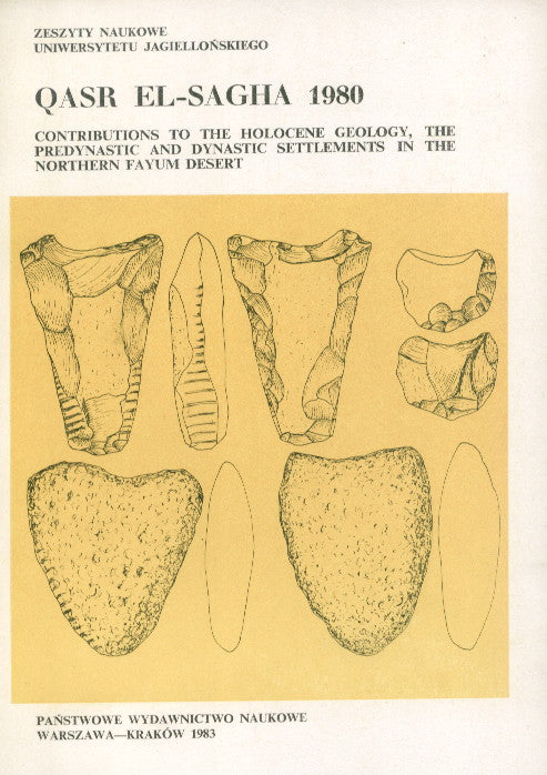 Qasr El-Sagha 1980. Contributions to the Holocene Geology, the Predynastic and Dynastic Settlements in the Northern Fayum Desert, Jagiellonian University Press, Cracow 1983