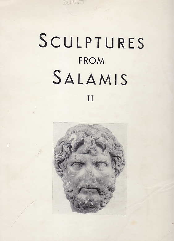 Sculptures from Salamis vol. II, ed. by Vassos Karageorghis, Republic of Cyprus, Ministry of Communications and Works, Department of Antiquities, Nicosia, Cyprus 1966