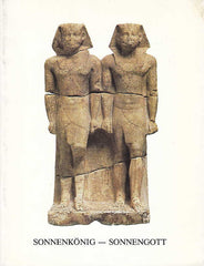 D. Wildung, Ni-User-Re Sonnenkonig-Sonnengott, Schriften Aus Der Agyptischen Sammlung, Heft 1, 