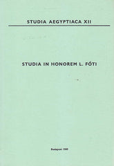Studia in honorem L. Foti, Studia Aegyptiaca XII,Budapest 1989